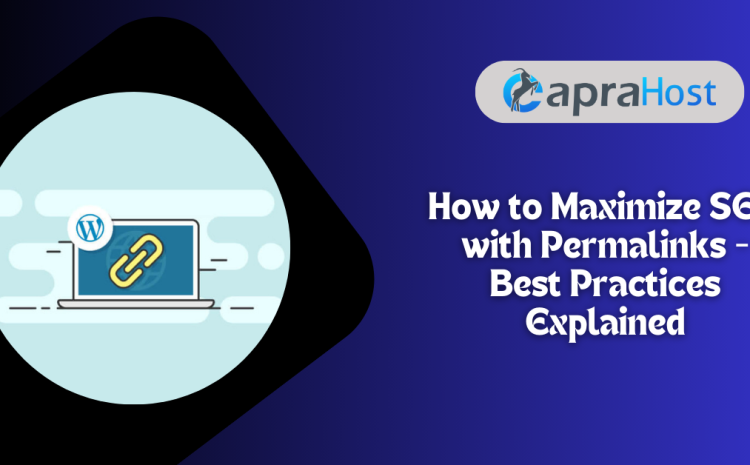 How to Maximize SEO with Permalinks
