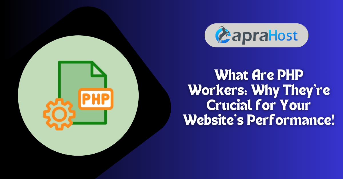 What Are PHP Workers
